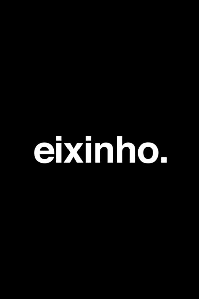 EIXINHO | VERDURINHA